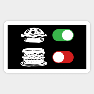 Pie ON Cake OFF Magnet